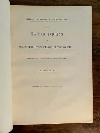 The Haidah Indians of Queen Charlotte's Islands, British Columbia. With a Brief Description of Their Carvings, Tattoo Designs, etc.