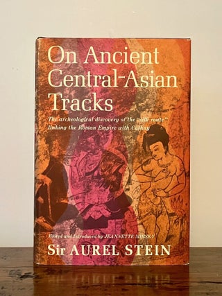 Item #12837 On Ancient Central-Asian Tracks: Brief Narrative of Three Expeditions in Innermost...