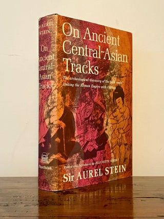 On Ancient Central-Asian Tracks: Brief Narrative of Three Expeditions in Innermost Asia and Northwestern China