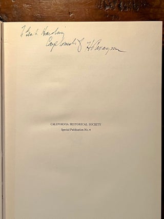 Spanish Voyages to the Northwest Coast of America in the Sixteenth Century - INSCRIBED to George Harding