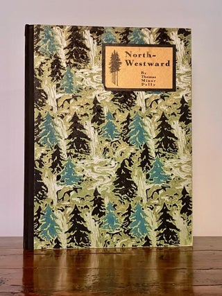 Item #12841 North-Westward - WITH Signed Corwin Chase Print. Thomas Minor PELLY