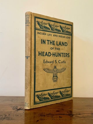 Indian Life and Indian Lore In the Land of the Head-Hunters
