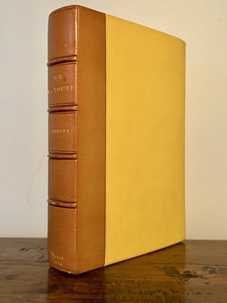Sur la Route Chansons et Monologues Dessins de Borgex - Limited Edition SIGNED by Bruant and Borgex in Custom Slipcase