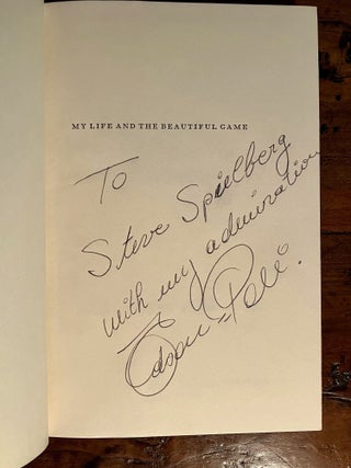 My Life and the Beautiful Game: The Autobiography of Pele - INSCRIBED to Spielberg