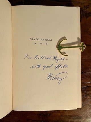 Dixie Raider The Saga of the C.S.S. Shenandoah - INSCRIBED Copy