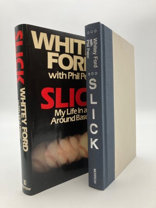 Slick My Life in and Around Baseball [SIGNED by Whitey Ford]