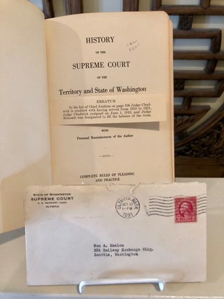 History of the Supreme Court of the Territory and State of Washington. With Personal Reminiscences of the Author. Complete Rules of Pleading and Practice. TNS from author laid-in