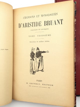 Chansons et Monologues d'Aristide Bruant Paroles et Musique - Illustrations des meilleurs Artistes [Full series 1-150 bound in three volumes]