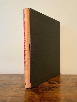 Item #13176 Northwest Coast Indian Art: An Analysis of Form 50th Anniversary Edition [SIGNED by...