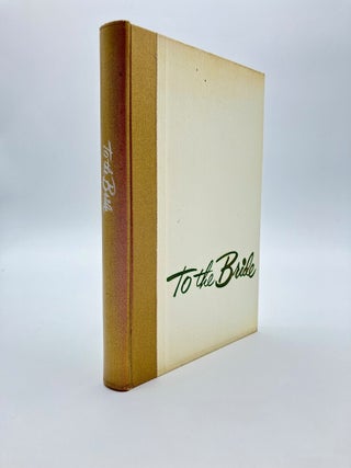 Item #13247 To the Bride Volume 1 Number 3 January 1958 "Bon March&eacute; Edition". Dorothy...