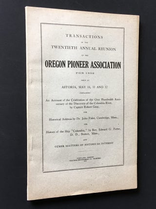 Item #13274 Transactions of the Twentieth Annual Reunion of the Oregon Pioneer Association for...