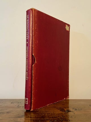 Item #13383 Burning City: New Poems [SIGNED Limited Edition]. Stephen Vincent BENET