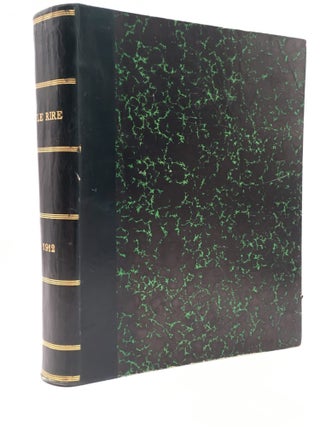 Item #13406 Le Rire Journal humoristique paraissant le samedi - 1912 Nouvelle S&eacute;rie No. 466 -...