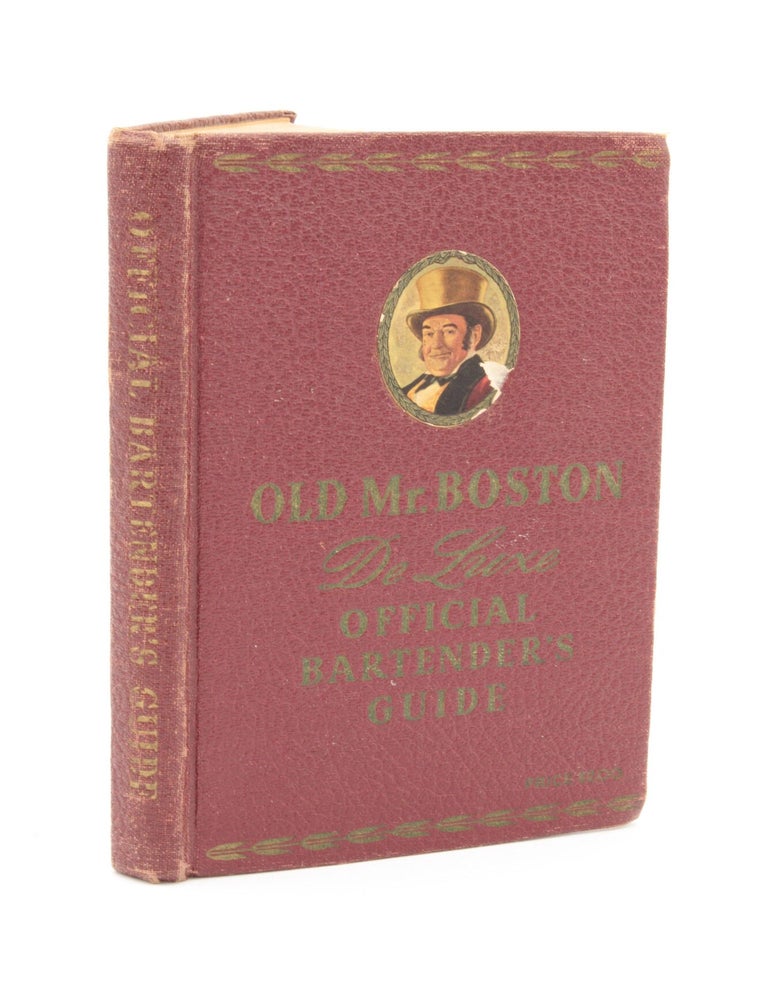Item #13484 Old Mr. Boston De Luxe Official Bartender's Guide. Leo COTTON.
