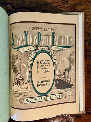 General History, Alaska Yukon Pacific Exposition. Meet Me in Seattle 1909 [Publisher's Sales Copy]