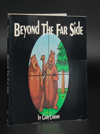Item #13556 Beyond the Far Side [SIGNED by the Author-Illustrator]. Gary LARSON