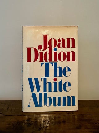 Item #13558 The White Album. Joan DIDION
