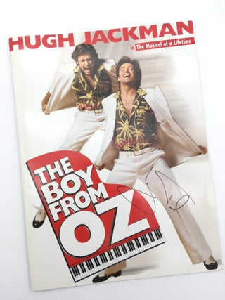 Item #13581 The Boy From Oz [SIGNED]. Broadway, Hugh JACKMAN