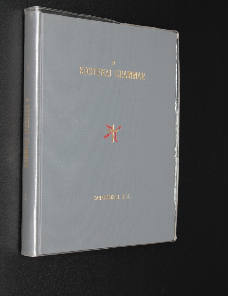 Item #13608 A Kootenai Grammar [Linguae Ksanka (Kootenai) Elementa Grammaticae] - INSCRIBED by Schoenberg. Philip S. J. CANESTRELLI.