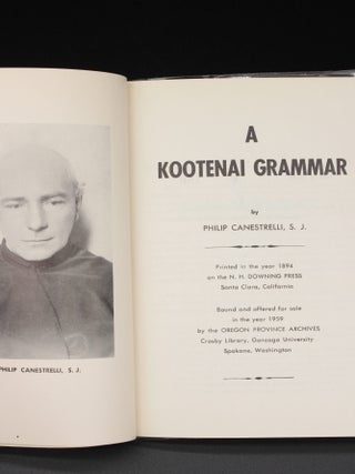 A Kootenai Grammar [Linguae Ksanka (Kootenai) Elementa Grammaticae] - INSCRIBED by Schoenberg