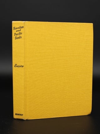Hawaiian and Pacific Foods A Cook Book of Culinary Customs and Recipes