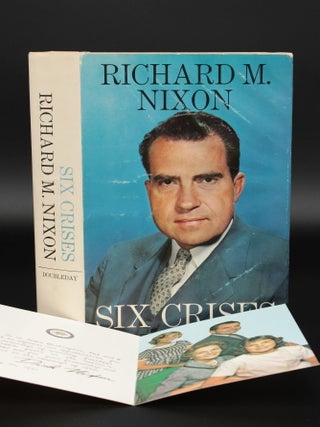 Item #13693 Six Crises [SIGNED] with Farewell Card. Richard M. NIXON