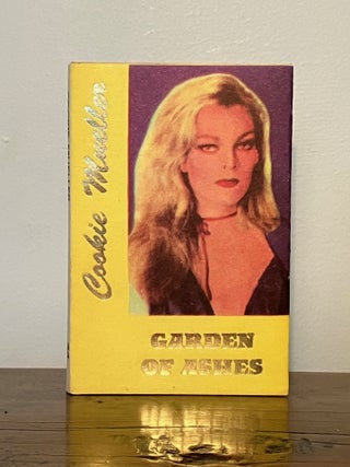 Item #13756 Garden of Ashes. Cookie MUELLER