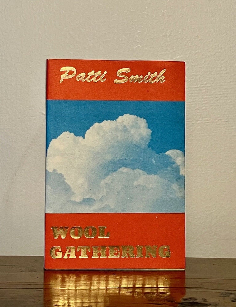 Item #13767 Woolgathering [Wool Gathering]. Patti SMITH.
