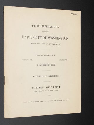 Item #13842 The Bulletin of the University of Washington The State University Chief Sealth....