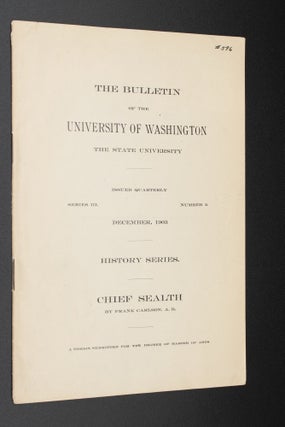 Item #13842 The Bulletin of the University of Washington The State University Chief Sealth....