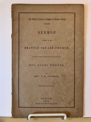 Item #1430 A Sermon Preached in the Brattle Square Church, on the Sunday Succeeding the Death of...