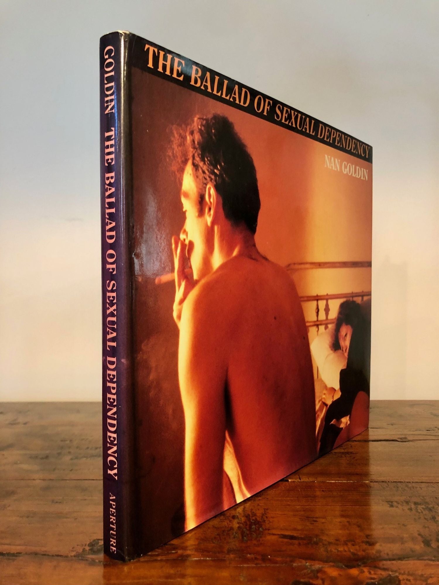 The Ballad Of Sexual Dependency Nan Goldin First Edition 