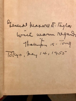 Item #150 INSCRIBED To Gen. Maxwell Taylor: dateline: CHINA The Beginning of China's Press...
