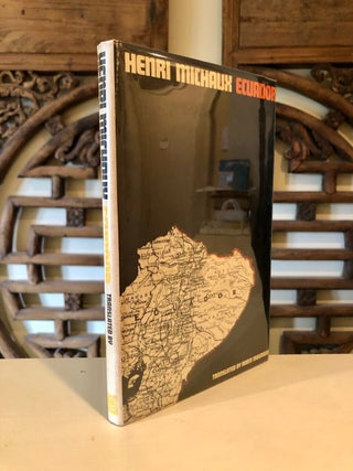 Item #1582 Ecuador A Travel Journal by Henri Michaux. Henri MICHAUX, ed. Robin Magowan
