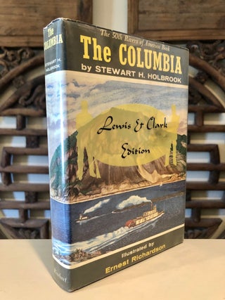 Item #1613 The Columbia -- SIGNED limited edition. Stewart HOLBROOK