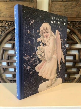 Item #1627 Intimate Infinite. Sarah RICH, Miranda Mellis Suzanne Hudson, Pablo Neruda, Henri...