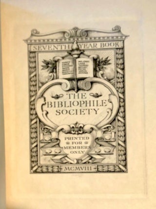 Seventh Year Book (of the Bibliophile Society)