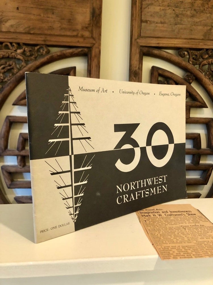 Item #1810 Thirty Northwest Craftsmen 1964; An Invitational Exhibition. Pacific Northwest - Decorative Arts.