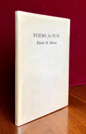 Item #186 Poems for Fun. Edwin H. ADAMS