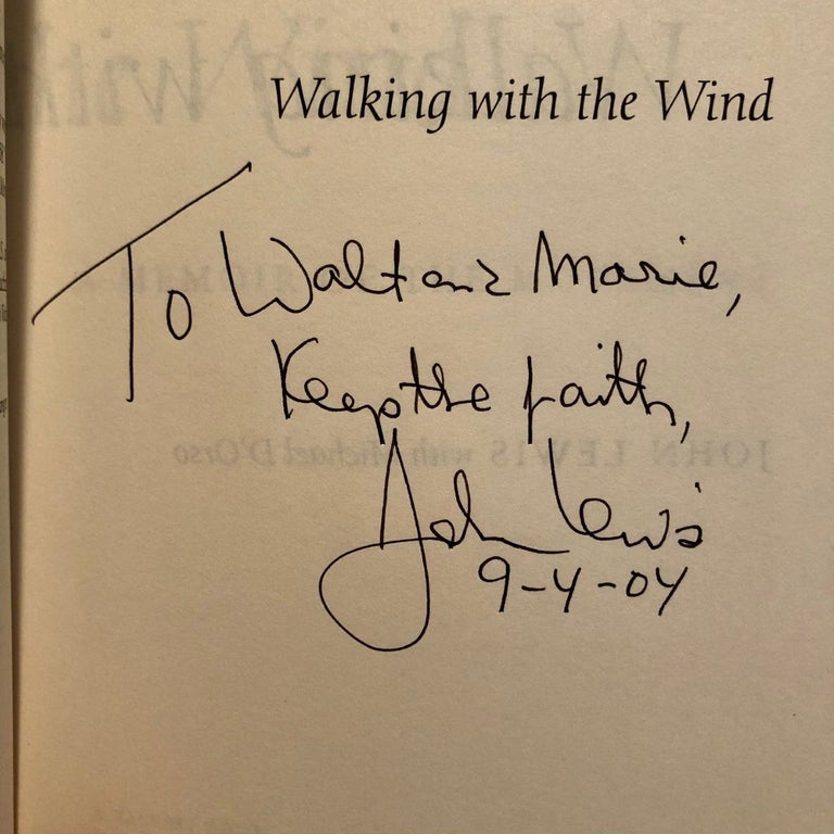 Item #1928 Walking with the Wind A Memoir of the Movement -- INSCRIBED copy. John LEWIS, Michael D'Oro.