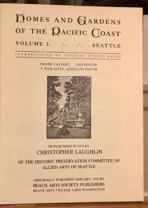 Item #1932 Homes and Gardens of the Pacific Coast Volume I Seattle. Frank CALVERT