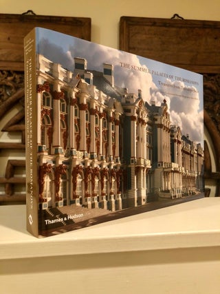 The Summer Palaces of the Romanovs Treasures from Tsaskoye Selo -- In Publisher's Box