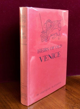 Item #204 Heirs of Old Venice. Gertrude SLAUGHTER