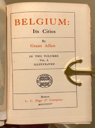 Belgium: Its Cities Complete in Two Volumes