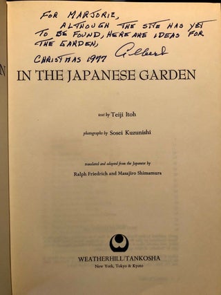 Item #2082 Space and Illusion in the Japanese Garden. Teiji Sosei Kuzunishi ITOH, with, photographs