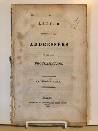 Item #2087 A Letter Addressed to the Addressers on the Late Proclamation. Thomas PAINE