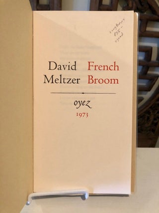 Item #2094 French Broom. David MELTZER