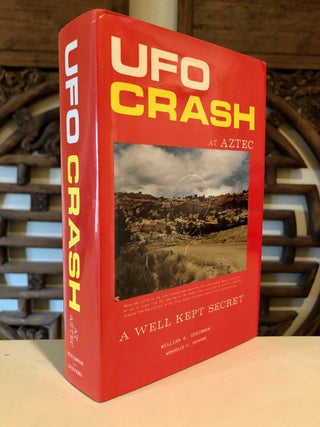 Item #2098 UFO Crash at Aztec. William S. STEINMAN, Wendelle C. Stevens