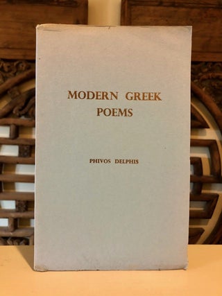 Item #2099 Modern Greek Poems. Phivos James Boyer May DELPHIS, with, George Canellos