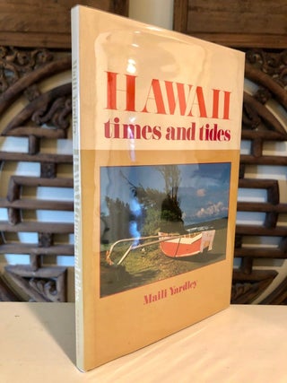 Hawaii Times and Tides -- INSCRIBED copy